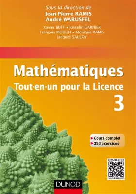 Couverture du produit · Mathématiques Tout-en-un pour la Licence 3: Cours complet avec applications et 300 exercices corrigés