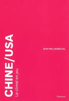 Couverture du produit · Chine / USA: Le climat en jeu