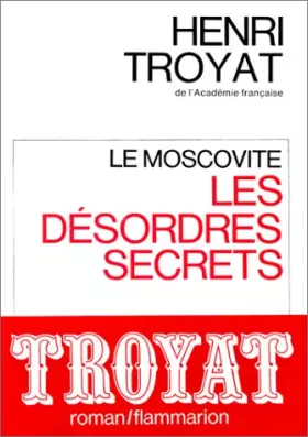 Couverture du produit · Le Moscovite : les désordres secrets