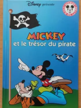 Couverture du produit · Mickey et le trésor du pirate (Mickey-club du livre)
