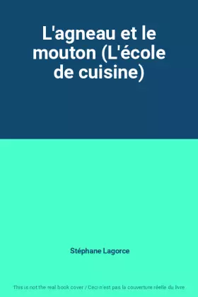 Couverture du produit · L'agneau et le mouton (L'école de cuisine)