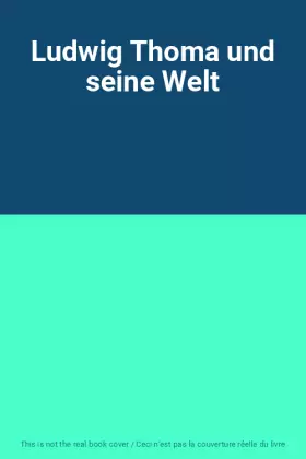 Couverture du produit · Ludwig Thoma und seine Welt