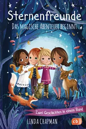 Couverture du produit · Sternenfreunde - Das magische Abenteuer beginnt: Zwei Geschichten in einem Band - »Maja und der Zauberfuchs« und »Leonie und di
