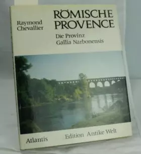 Couverture du produit · Römische Provence : Die Provinz Gallia Narbonensis. (Sonderausgabe)
