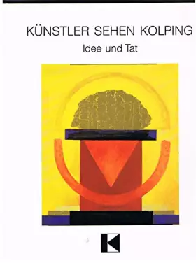 Couverture du produit · Künstler sehen Kolping Idee und Tat