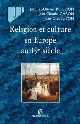 Couverture du produit · Religion et culture en Europe au 19e siècle