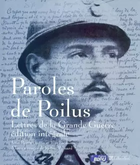 Couverture du produit · Paroles de Poilus : Lettres de la Grande Guerre