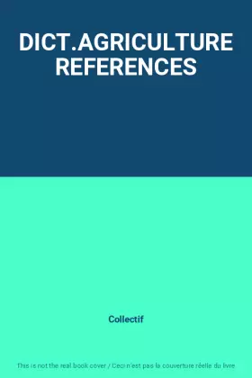 Couverture du produit · DICT.AGRICULTURE REFERENCES