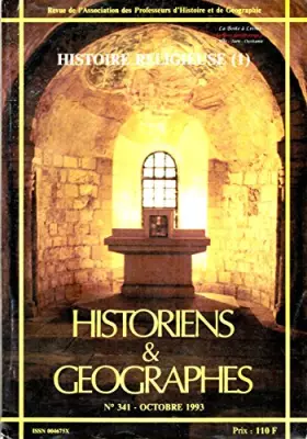 Couverture du produit · Historiens & géographes, n°341, octobre 1993 : Histoire religieuse (1)