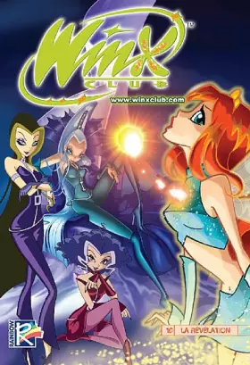 Couverture du produit · Winx Club, Tome 10 : La révélation