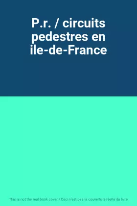 Couverture du produit · P.r. / circuits pedestres en ile-de-France