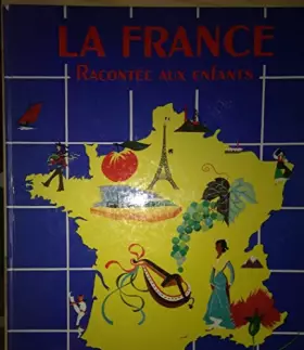 Couverture du produit · La France racontée aux enfants