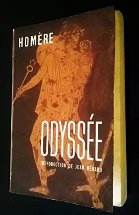 Couverture du produit · Homère. Odyssée : . Traduction de Victor Bérard. Introduction et notes de Jean Bérard