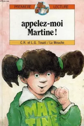 Couverture du produit · Appelez-moi martine !