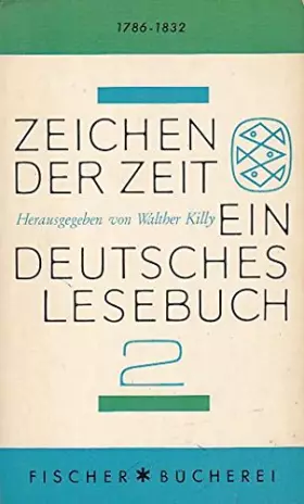 Couverture du produit · Zeichen der Zeit: Ein deutsches Lesebuch, Band 2: 1786-1832