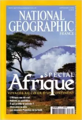 Couverture du produit · National geographic France n 72 Septembre 2005 Spêcial Afrique
