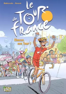 Couverture du produit · Le Tour de France, Tome 3 : Chacun son Tour !