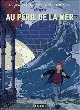 Couverture du produit · La Traversée onirique d'Azur Daffodil, tome 2 : Au péril de la mer