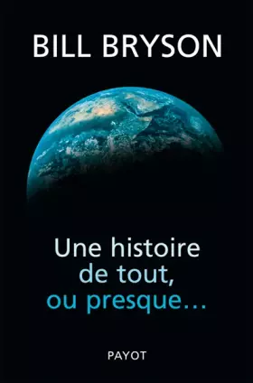 Couverture du produit · Une histoire de tout, ou presque...