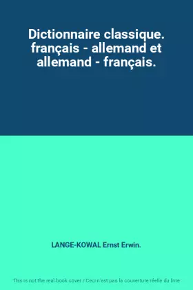 Couverture du produit · Dictionnaire classique. français - allemand et allemand - français.