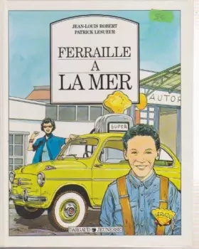 Couverture du produit · Ferraille à la mer