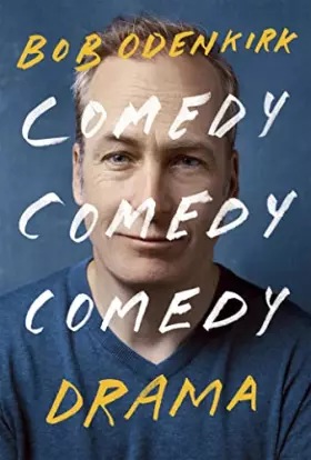 Couverture du produit · Comedy, Comedy, Comedy, Drama: The New York Times bestseller