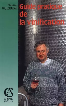 Couverture du produit · Guide pratique de la vinification