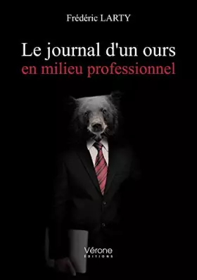 Couverture du produit · Le journal d'un ours en milieu professionnel
