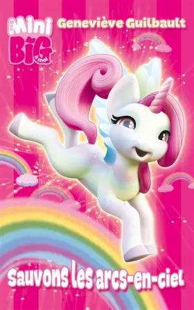 Couverture du produit · Céleste la licorne - Sauvons les arcs-en-ciel