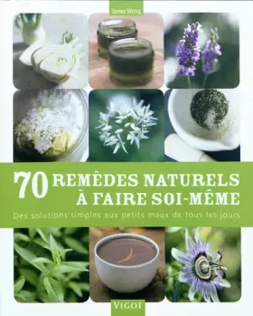 Couverture du produit · 70 remèdes naturels à faire soi-meme