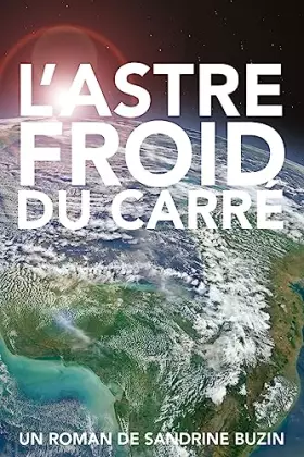 Couverture du produit · L'astre froid du carré (French Edition)