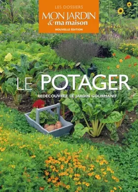 Couverture du produit · Le potager: Redécouvrez le jardin gourmand