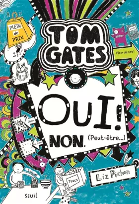 Couverture du produit · Tom Gates - tome 8 Oui ! Non. (Peut-être...) (10)
