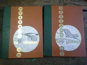 Couverture du produit · La chasse - Tomes 1 & 2 - Ce qu'est la chasse - Ce que l'on chasse - Paul Vialar - éditions Flammarion -