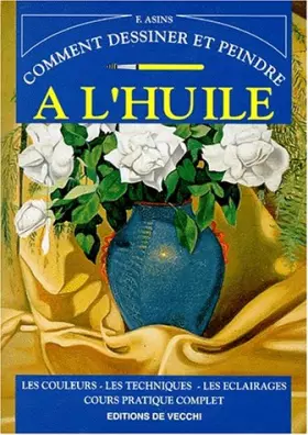 Couverture du produit · Comment dessiner et peindre à l'huile