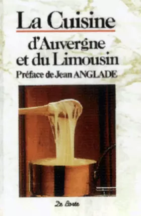 Couverture du produit · La cuisine d'Auvergne et du Limousin