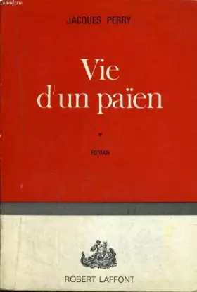 Couverture du produit · VIE D'UN PAÏEN. TOME 1.