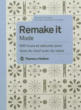 Couverture du produit · Remake it Mode 500 trucs et astuces pour faire du
