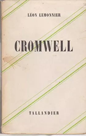 Couverture du produit · Léon Lemonnier. Cromwell