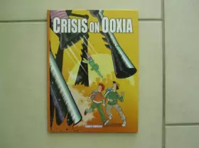 Couverture du produit · Crisis on Ooxia - 1 - The Secret Of Energy