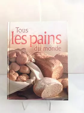 Couverture du produit · Tous les Pains du Monde