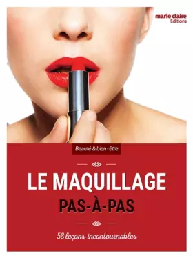 Couverture du produit · Le maquillage pas-à-pas: 58 leçons incontournables