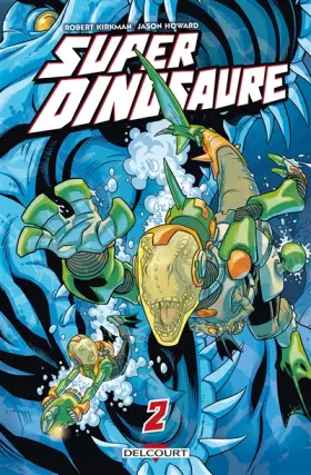 Couverture du produit · Super dinosaure T2