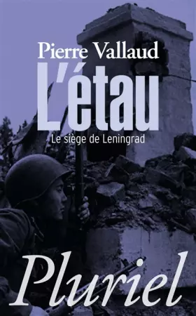 Couverture du produit · L'Etau: Le siège de Leningrad