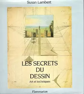Couverture du produit · Les Secrets du Dessin Art et Techniques