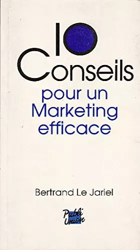 Couverture du produit · 10 conseils pour un marketing efficace