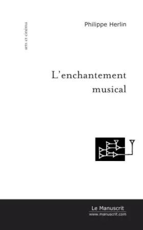 Couverture du produit · L'Enchantement musical : Essai sur l'histoire de la direction d'orchestre et l'interprétation musicale
