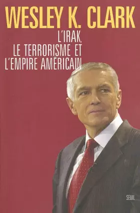 Couverture du produit · L'Irak, le terrorisme et l'empire américain