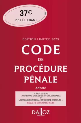 Couverture du produit · Code de procédure pénale 2023 annoté 64ed Édition limitée - Inclus le Code pénitentiaire