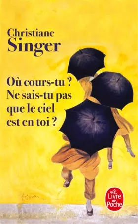 Couverture du produit · Où cours-tu ? Ne sais-tu pas que le ciel est en toi ?
